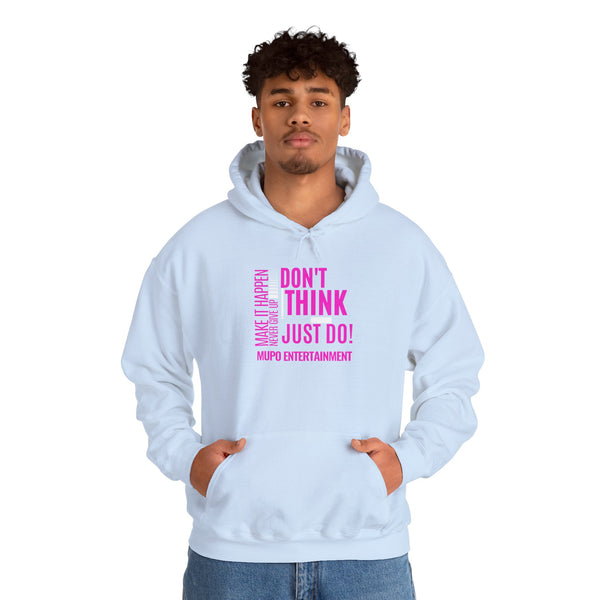 MUPO Don't Think Just Do! Unisex Heavy Blend™ Hooded Sweatshirt