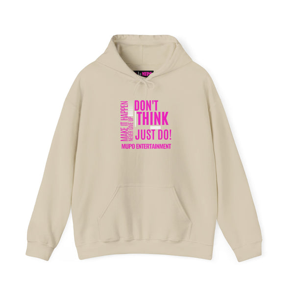 MUPO Don't Think Just Do! Unisex Heavy Blend™ Hooded Sweatshirt