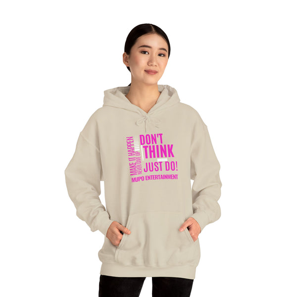 MUPO Don't Think Just Do! Unisex Heavy Blend™ Hooded Sweatshirt