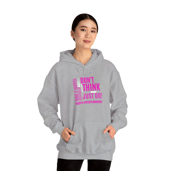 MUPO Don't Think Just Do! Unisex Heavy Blend™ Hooded Sweatshirt