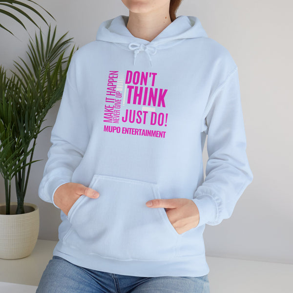 MUPO Don't Think Just Do! Unisex Heavy Blend™ Hooded Sweatshirt