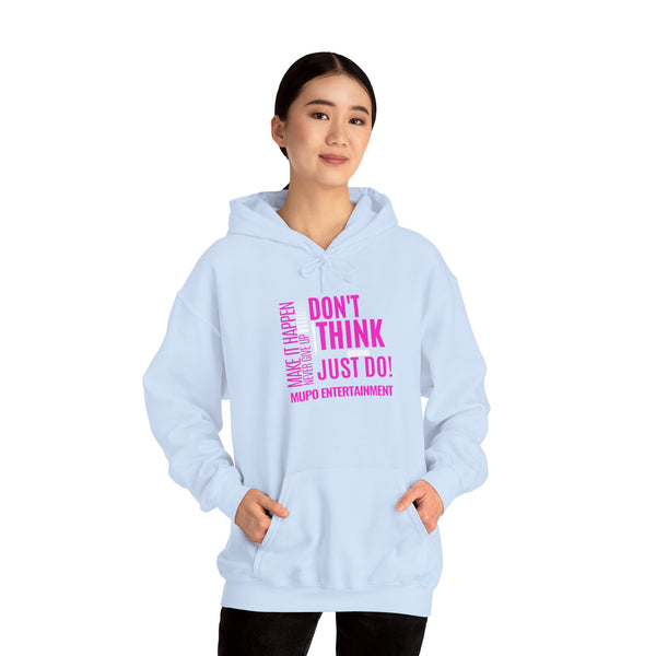 MUPO Don't Think Just Do! Unisex Heavy Blend™ Hooded Sweatshirt