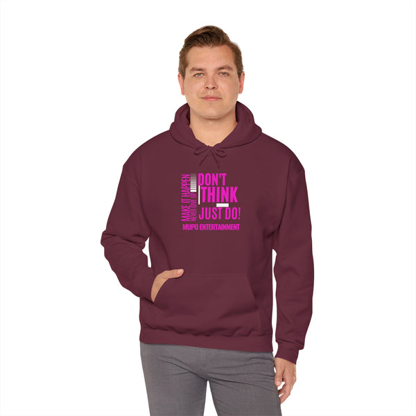MUPO Don't Think Just Do! Unisex Heavy Blend™ Hooded Sweatshirt