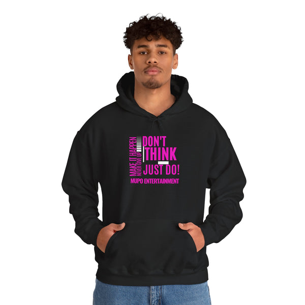 MUPO Don't Think Just Do! Unisex Heavy Blend™ Hooded Sweatshirt