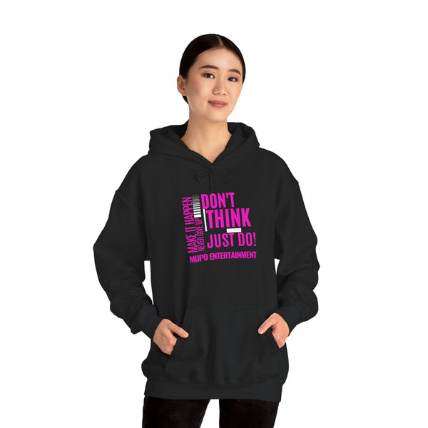 MUPO Don't Think Just Do! Unisex Heavy Blend™ Hooded Sweatshirt