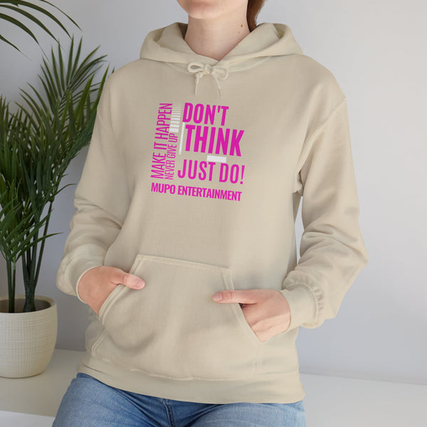MUPO Don't Think Just Do! Unisex Heavy Blend™ Hooded Sweatshirt