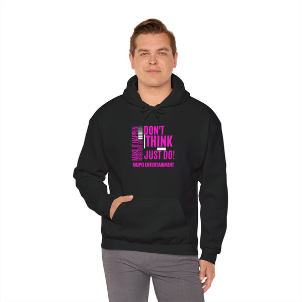 MUPO Don't Think Just Do! Unisex Heavy Blend™ Hooded Sweatshirt