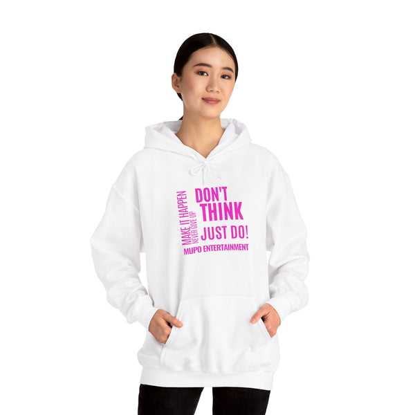 MUPO Don't Think Just Do! Unisex Heavy Blend™ Hooded Sweatshirt