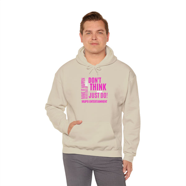 MUPO Don't Think Just Do! Unisex Heavy Blend™ Hooded Sweatshirt