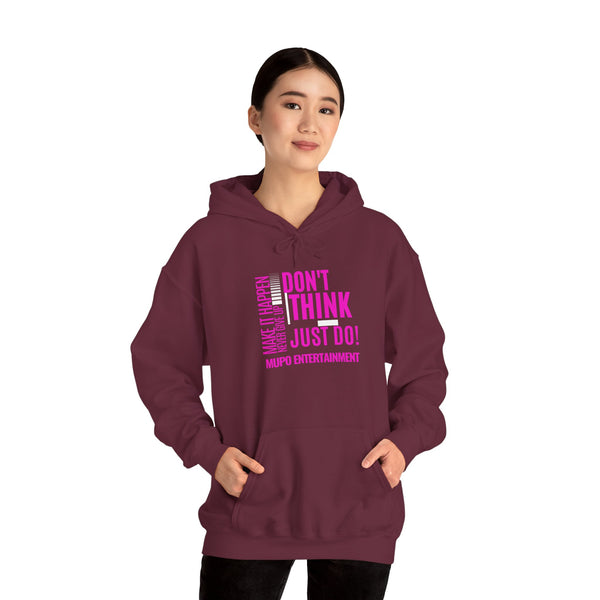 MUPO Don't Think Just Do! Unisex Heavy Blend™ Hooded Sweatshirt