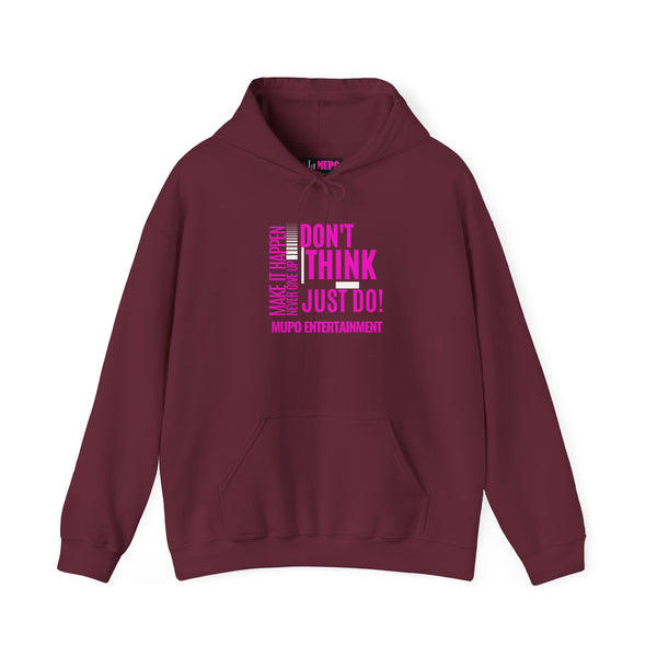MUPO Don't Think Just Do! Unisex Heavy Blend™ Hooded Sweatshirt