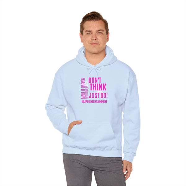 MUPO Don't Think Just Do! Unisex Heavy Blend™ Hooded Sweatshirt