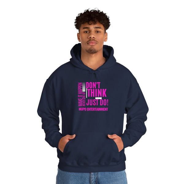 MUPO Don't Think Just Do! Unisex Heavy Blend™ Hooded Sweatshirt