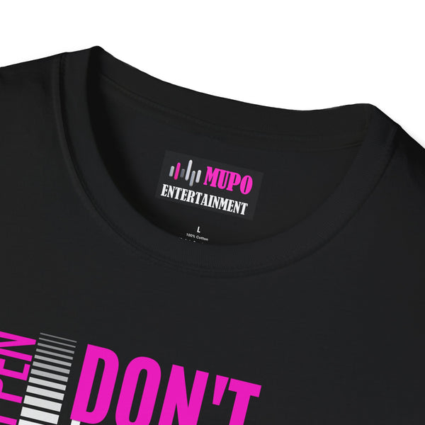 MUPO Don't Think Just Do Unisex Softstyle T-Shirt
