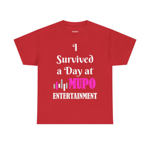 I Survived a Day at MUPO Unisex Heavy Cotton Tee